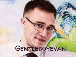 Gentleboyevan