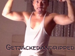 Getjackedandripped