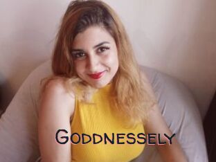 Goddnessely