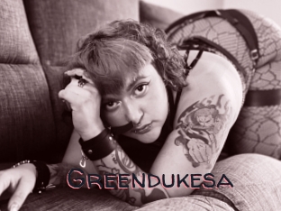 Greendukesa