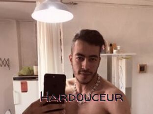 Hardouceur