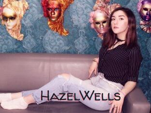 HazelWells