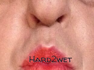 Hard2wet