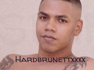 Hardbrunettxxxx