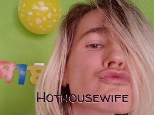 Hothousewife