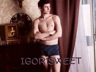 IGOR1SWEET