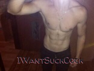 IWantSuckCock