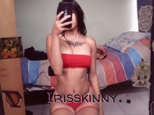 Irisskinny