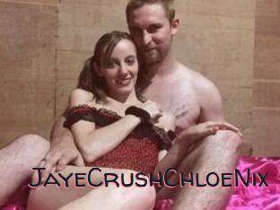 JayeCrushChloeNix