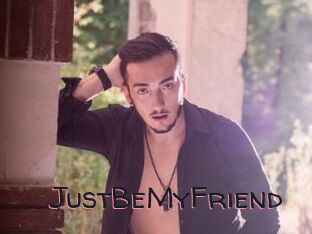 JustBeMyFriend