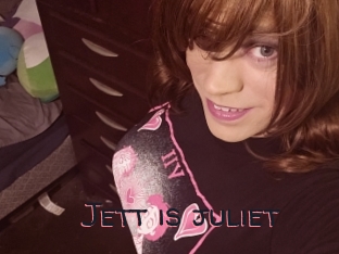 Jett_is_juliet