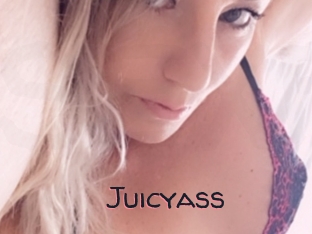 Juicyass