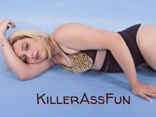 KillerAssFun