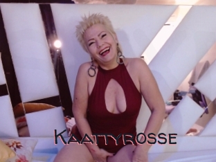 Kaattyrosse