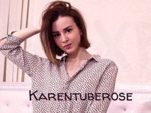 Karentuberose