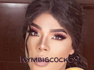 Kymbigcock69