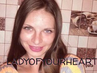 LADY_OF_YOUR_HEART