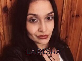 LARISHA