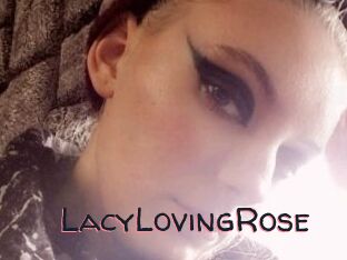 LacyLovingRose