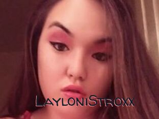 LayloniStroxx