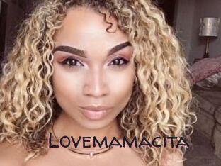 Lovemamacita