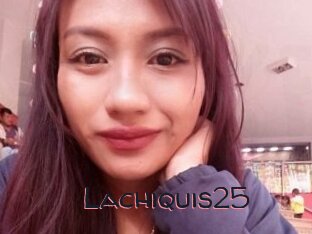 Lachiquis25