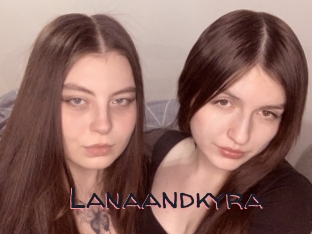 Lanaandkyra