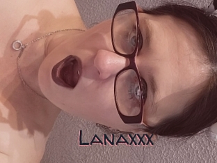 Lanaxxx