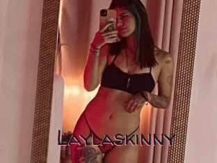 Laylaskinny