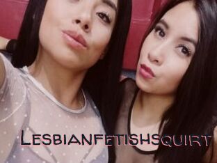 Lesbianfetishsquirt