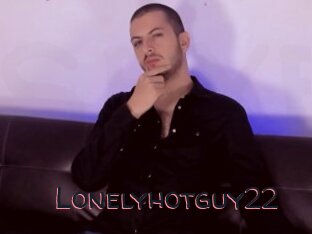 Lonelyhotguy22