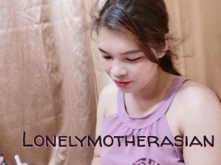 Lonelymotherasian