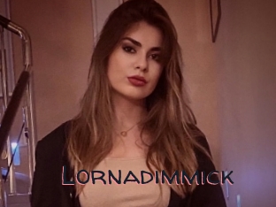 Lornadimmick