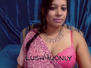 Lush4uonly