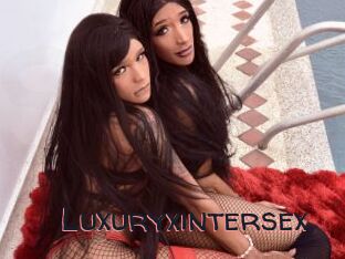 Luxuryxintersex