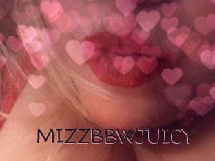 MIZZBBWJUICY