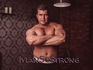 ManSoStrong