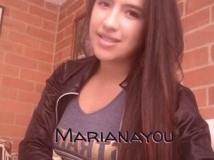 Marianayou