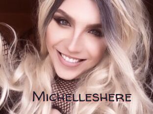 Michelleshere