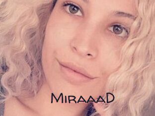 MiraaaD