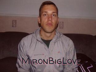 MironBigLove