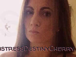 MistressDestinyCherry