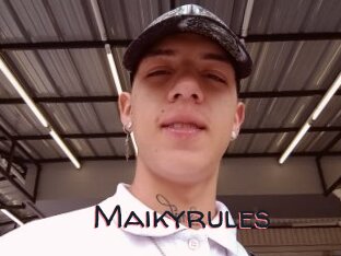 Maikyrules