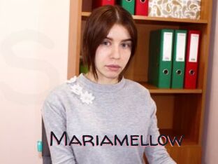 Mariamellow