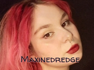 Maxinedredge