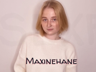 Maxinehane