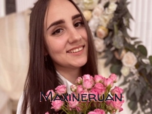 Maxineruan