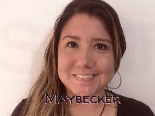 Maybecker