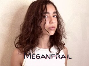 Meganfrail