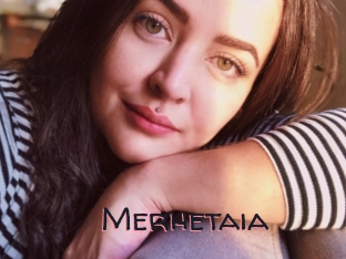 Merhetaia